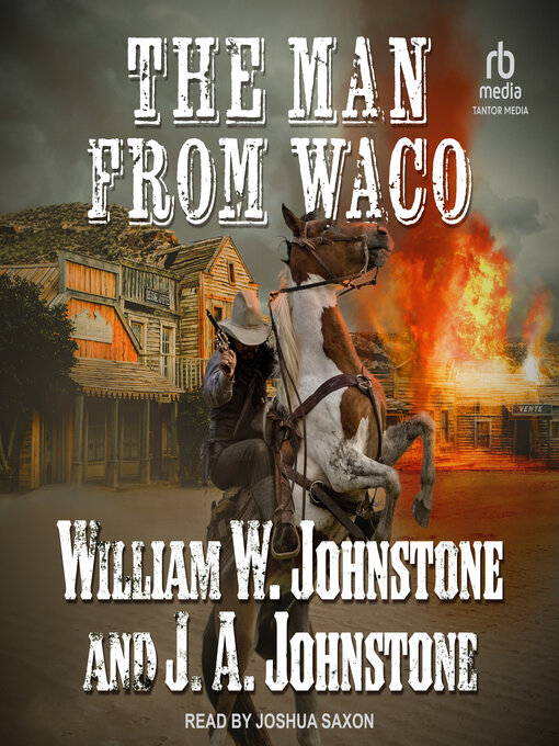 Title details for The Man From Waco by William W. Johnstone - Available